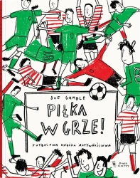 Piłka w grze - Joe Gamble