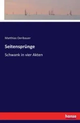 Seitensprünge - Oeribauer Matthias