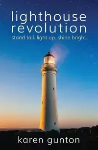 lighthouse revolution - karen gunton