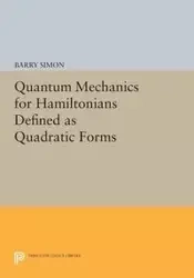 Quantum Mechanics for Hamiltonians Defined as Quadratic Forms - Simon Barry