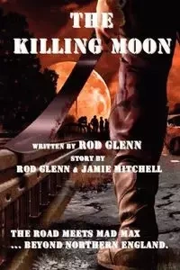The Killing Moon - Glenn Rod