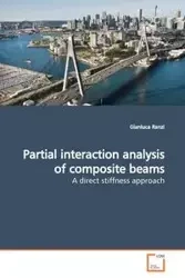 Partial interaction analysis of composite beams - Ranzi Gianluca