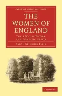 The Women of England - Ellis Sarah Stickney
