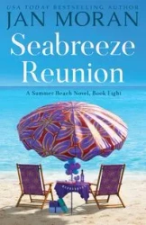Seabreeze Reunion - Jan Moran