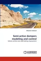 Semi-Active Dampers Modeling and Control - Aubouet Sebastien