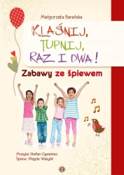 Klaśnij, tupnij, raz i dwa! w.2025 - Małgorzata Barańska