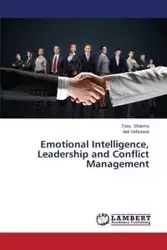 Emotional Intelligence, Leadership and Conflict Management - Sharma Tanu