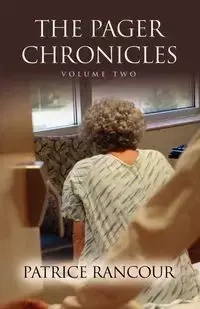 THE PAGER CHRONICLES - Patrice Rancour MS RN PMHCNS-BC