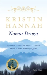 Nocna droga - Kristin Hannah