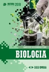 Matura 2019 Arkusze egzamin. Biologia OMEGA - praca zbiorowa