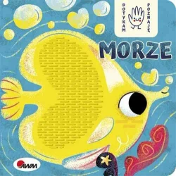 Morze. Dotykam, poznaję - Anna Gensler