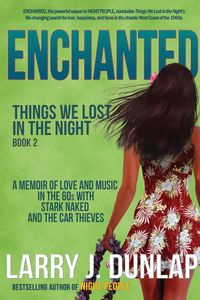 ENCHANTED - Dunlap Larry J.