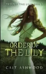 Order of the Lily - Ashwood Cait