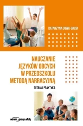 Nauczanie języków obcych w przedszkolu metodą... - Katarzyna Sowa-Bacia