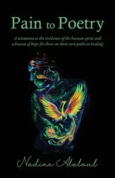 Pain to Poetry - Nadine Alaloul