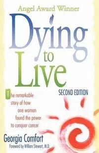 Dying to Live - Georgia Comfort