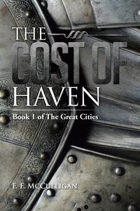 The Cost of Haven - McCulligan F. F.