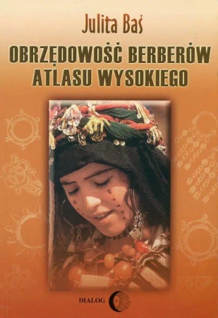 eBook Obrzędowość Berberów Atlasu Wysokiego - Julita Baś mobi epub