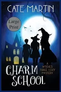 Charm School - Martin Cate