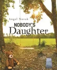 Nobody's Daughter - Angel Novak