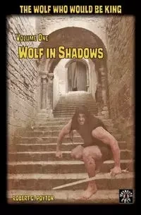 Wolf in Shadows - Robert Poyton