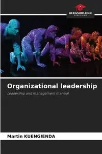Organizational leadership - Martin KUENGIENDA