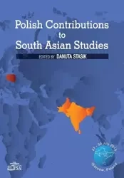 Polish Contributions to South Asian Studies - Danuta Stasik