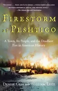 Firestorm at Peshtigo - Denise Gess