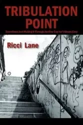 Tribulation Point - Lane Ricci