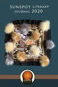 Sunspot Literary Journal 2020 - Cunningham Laine