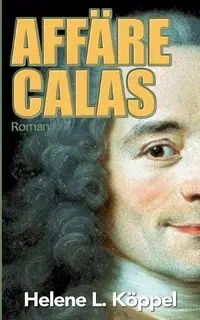 Affäre Calas - Helene Luise Köppel