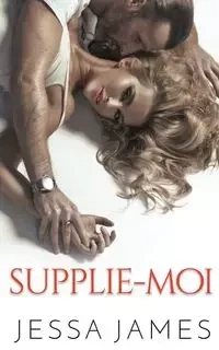 Supplie-Moi - James Jessa