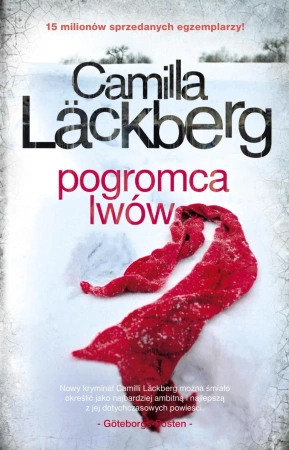 Pogromca lwów - Camilla Lackberg
