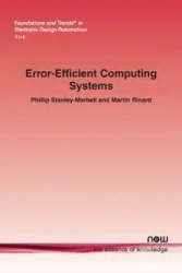Error-Efficient Computing Systems - Phillip Stanley-Marbell