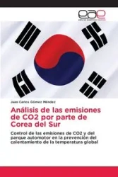 Análisis de las emisiones de CO2 por parte de Corea del Sur - Juan Carlos Gómez Méndez