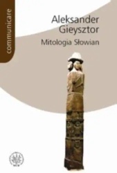 Mitologia Słowian - Aleksander Gieysztor