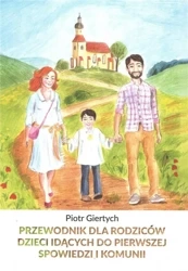 Przewodnik dla Rodziców dzieci idących do.. - Piotr Giertych