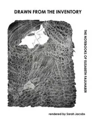Drawn from the Inventory - Elisabeth Faulhaber