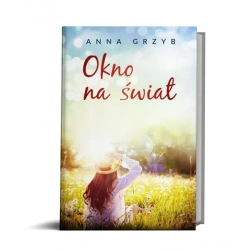 Okno na świat - ANNA GRZYB