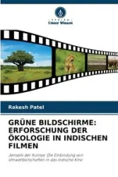 GRÜNE BILDSCHIRME - Patel Rakesh