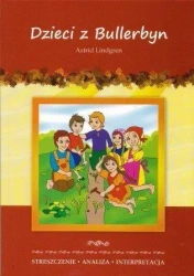 Dzieci z Bullerbyn Astrid Lindgren streszczenie analiza interpretacja - Marta Zawłocka