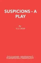 Suspicions - A Play - Crisp N J