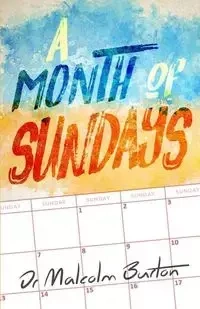 A Month of Sundays - Burton Malcolm