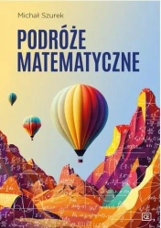 Podróże matematyczne OE - Michał Szurek