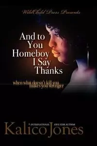 And to You, Homeboy I Say Thanks! - Mia Williamson