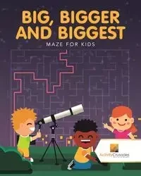 Big, Bigger and Biggest - Activity Crusades