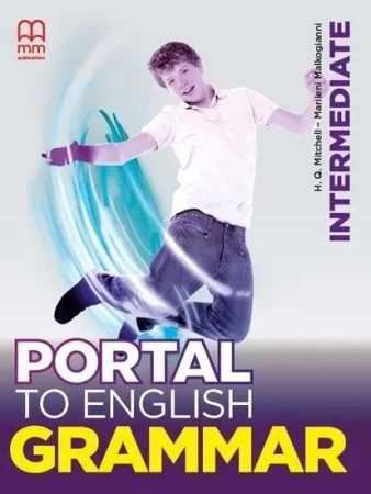 Portal to English Intermediate GB MM PUBLICATIONS - H.Q. Mitchell, Marileni Malkogianni