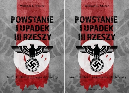 POWSTANIE I UPADEK III RZESZY T.1-3 PAKIET W.L. SHIRER - William L. Shirer