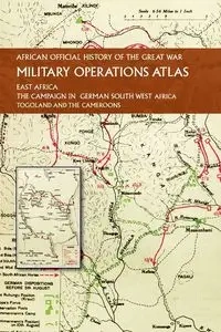 AFRICAN OFFICIAL HISTORY OF THE GREAT WAR - none