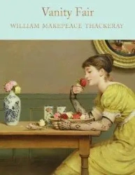 Vanity Fair. Collector's Library - William Makepeace Thackeray